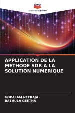 APPLICATION DE LA METHODE SOR A LA SOLUTION NUMERIQUE