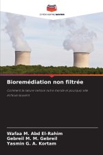 Bioremédiation non filtrée