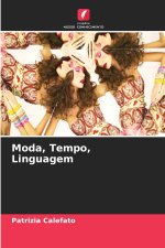 Moda, Tempo, Linguagem