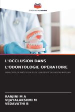 L'OCCLUSION DANS L'ODONTOLOGIE OPÉRATOIRE