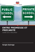 ENTRE PROMESSE ET PRÉCARITÉ