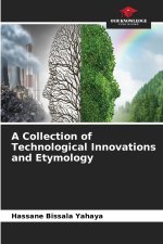A Collection of Technological Innovations and Etymology