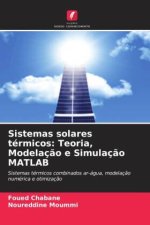 Sistemas solares térmicos: Teoria, Modelação e Simulação MATLAB