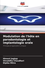 Modulation de l'hôte en parodontologie et implantologie orale