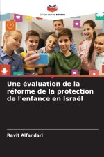 Une évaluation de la réforme de la protection de l'enfance en Israël