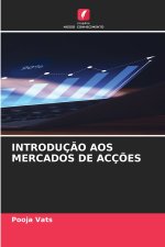 INTRODUÇÃO AOS MERCADOS DE ACÇÕES