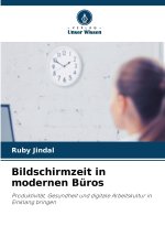 Bildschirmzeit in modernen Büros