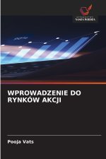 WPROWADZENIE DO RYNKÓW AKCJI