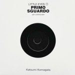 Primo sguardo. Per cominciare