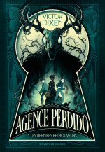 Agence Perdido, Tome 01
