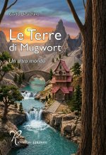terre di Mugwort. Un altro mondo