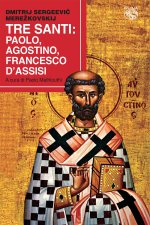 Tre santi: Paolo, Agostino, Francesco d'Assisi
