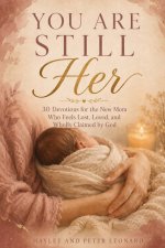 You Are Still Her