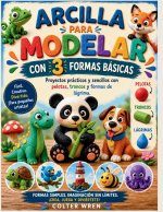 ARCILLA PARA MODELAR CON 3 FORMAS BÁSICAS