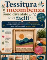 Tessitura e incombenza sono diventate facili