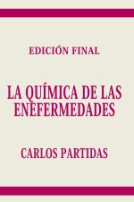 LA QUÍMICA DE LAS ENFERMEDADES