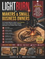 LightBurn for Makers and Small Business Owners