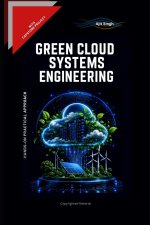 Green Cloud Systems Engineering