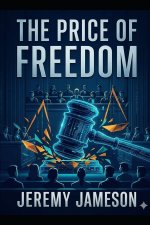 The Price of Freedom