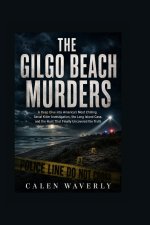 THE GILGO BEACH MURDERS