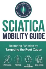 Sciatica Mobility Guide
