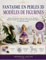 FANTASME EN PERLES 3D MODÈLES DE FIGURINES