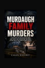 Murdaugh Family Murders