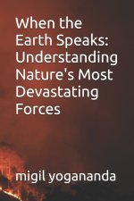 When the Earth Speaks