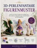3D-PERLENFANTASIE FIGURENMUSTER