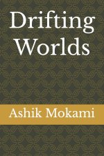 Drifting Worlds