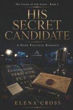 His Secret Candidate
