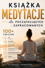 Książka o medytacji dla początkujących i zabieganych