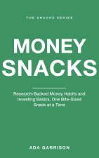 Money Snacks