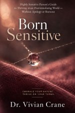 Born Sensitive