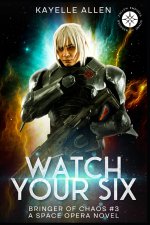 Watch Your Six