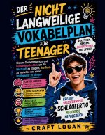 Der nicht langweilige Vokabelplan für Teenager