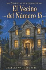 El vecino del número 13