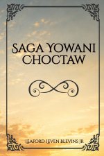Saga Yowani Choctaw