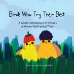 Birds Who Try Their Best