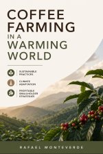 Coffee Farming in a Warming World