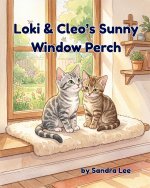 Loki & Cleo's Sunny Window Perch