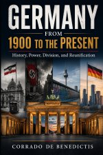 GERMANY FROM 1900 TO THE PRESENT