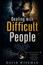Dealing with Difficult People