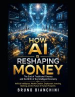 HOW AI IS RESHAPING MONEY