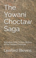 The Yowani Choctaw Saga