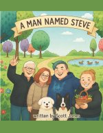 A Man Named Steve