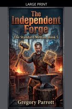 The Independent Forge