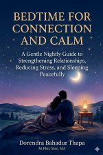 Bedtime for Connection and Calm