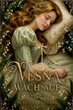 Vesna wach auf
