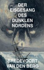Der Eisgesang des Dunklen Nordens